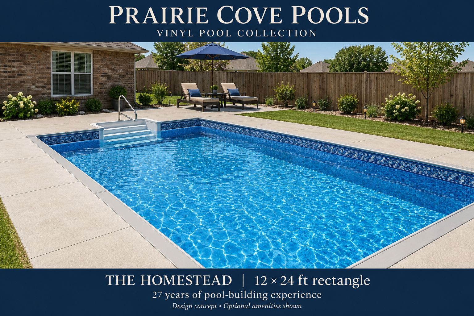 The Homestead: Vinyl pool design concept, 12 × 24 ft rectangle